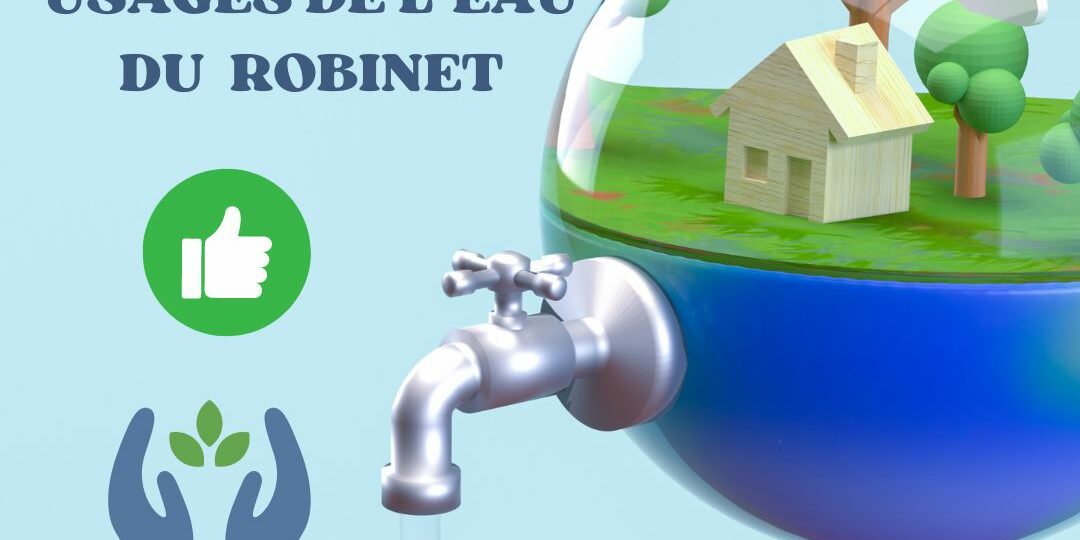 AVIS DE FIN DE RESTRICTION DES USAGES DE L’EAU DU ROBINET